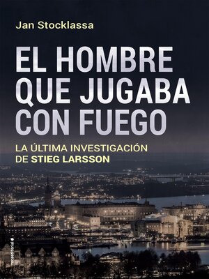 cover image of El hombre que jugaba con fuego